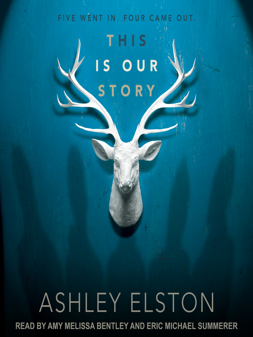 Title details for This is Our Story by Ashley Elston - Available